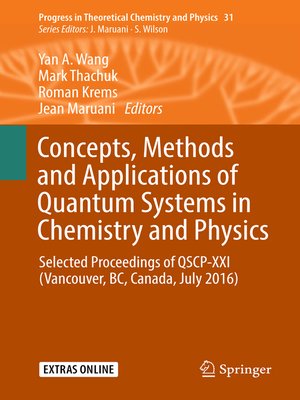 cover image of Concepts, Methods and Applications of Quantum Systems in Chemistry and Physics